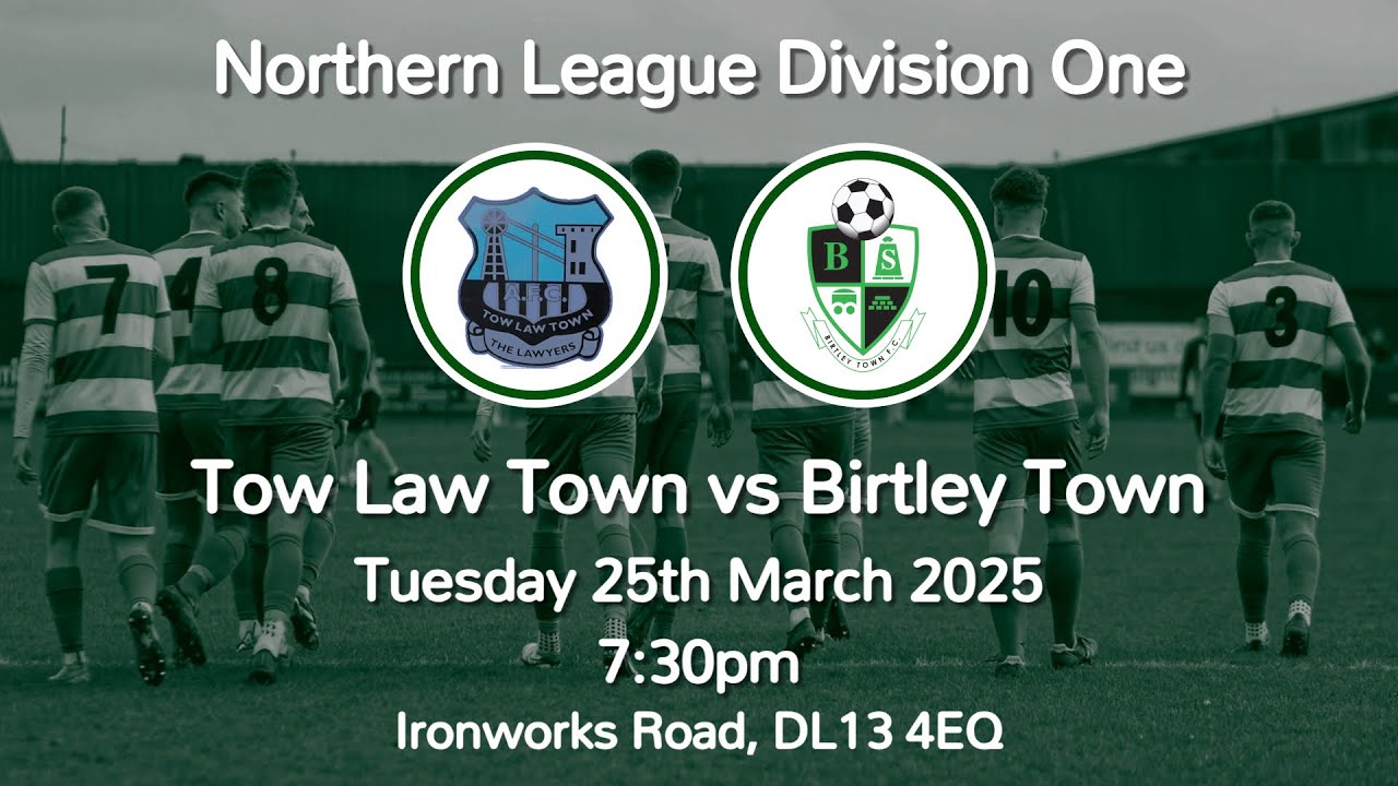 25.03.25 | Tow Law 2-2 Birtley Town | League