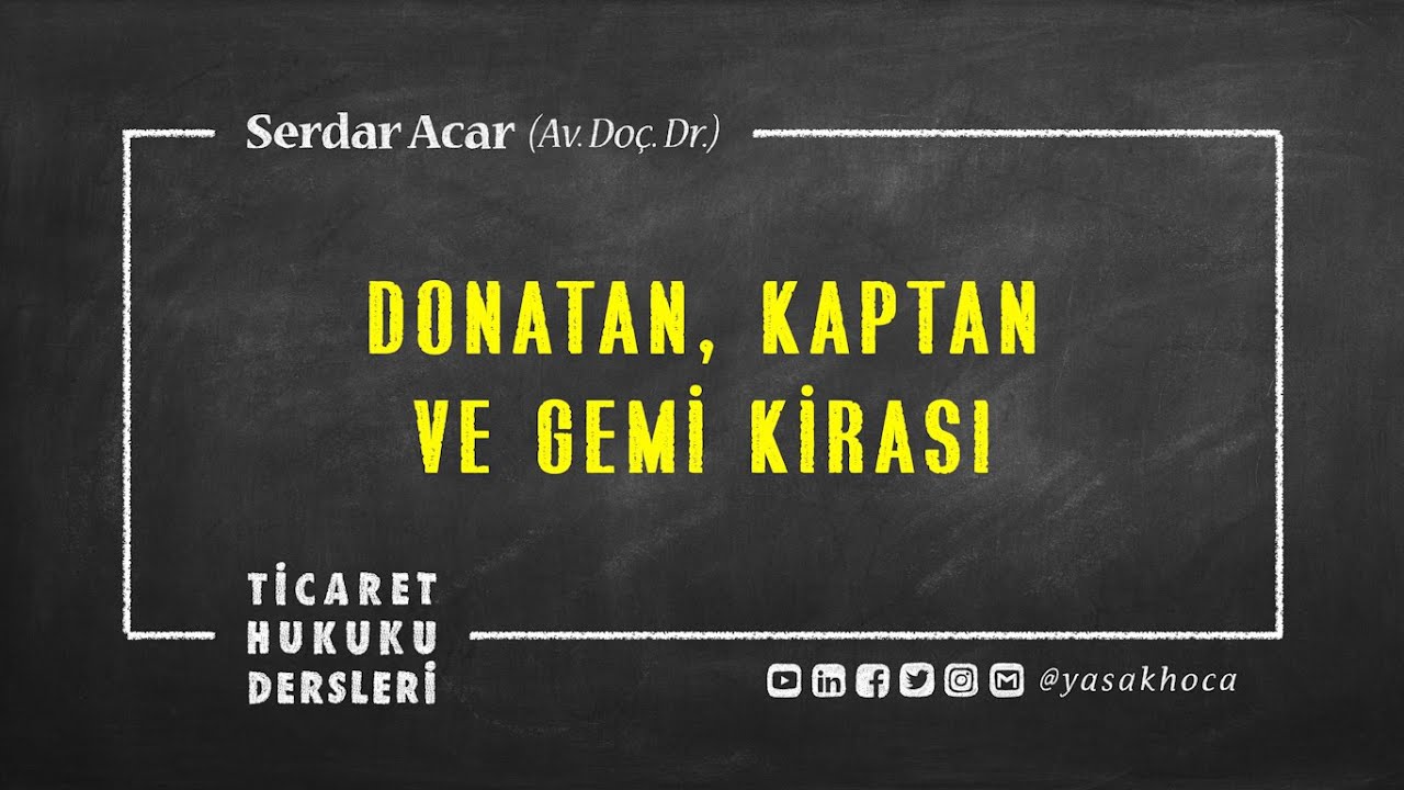 DS-3.1: DONATAN, MALİK, İŞLETEN, SORUMLULUK [Deniz Ticaret ve Sigorta Hukuku - Uzaktan Öğretim]
