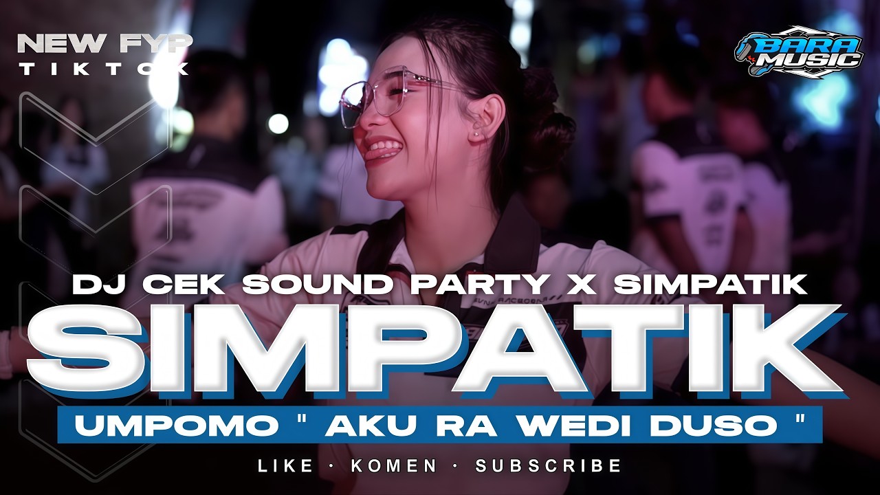 CEK SOUND SIMPATIK UMPOMO AKU RA WEDI DUSO MIDDLE NULUP PREI NROTOK VIRAL TIKTOK TERBARU 2025
