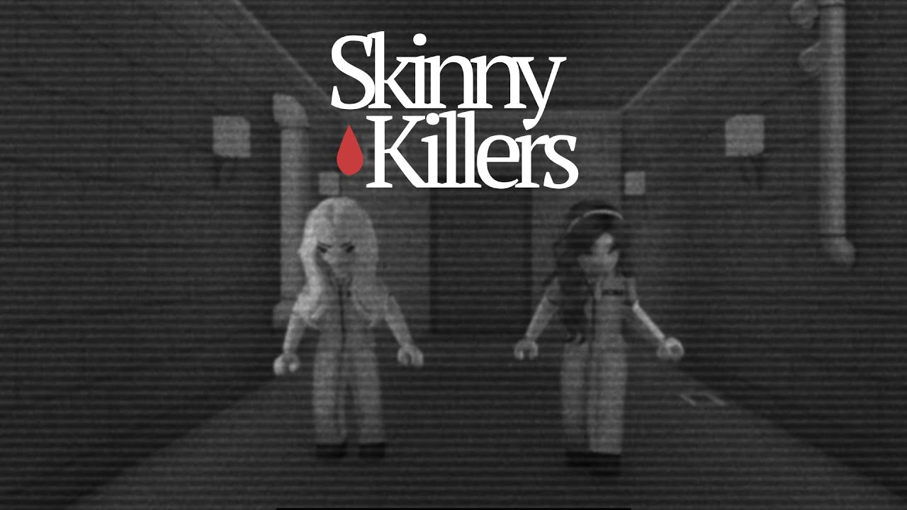 Skinny Killers [Bloxburg Short Film]