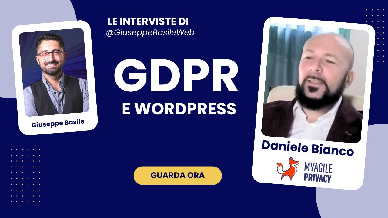 GDPR e WordPress: Intervista a DANIELE BIANCO, Titolare di My Agile Privacy