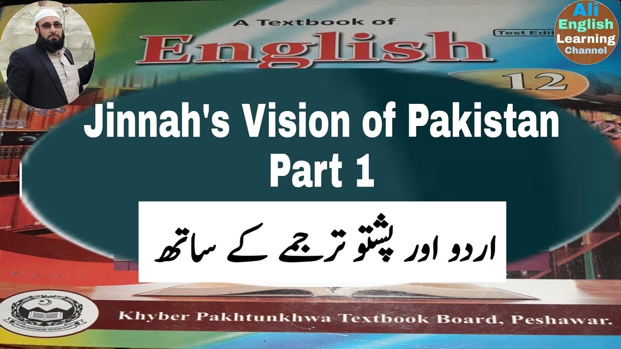 Jinnah's Vision of Pakistan Part 1                2nd Year English Lesson 2