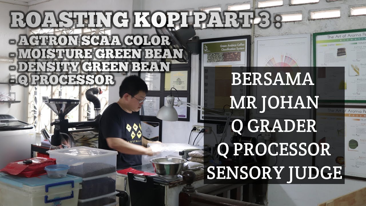 MENGUKUR GREEN BEANS DAN LEVEL ROASTING SCAA