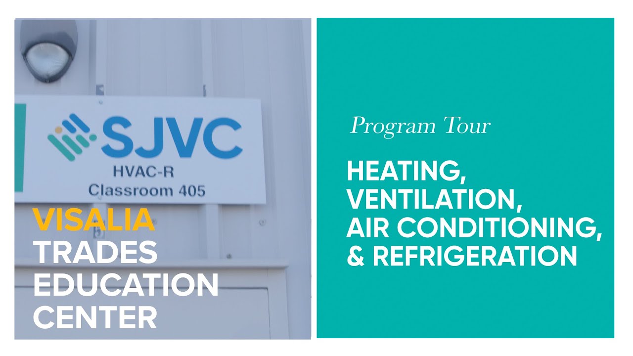 SJVC | Visalia Program Tour: HVAC-R