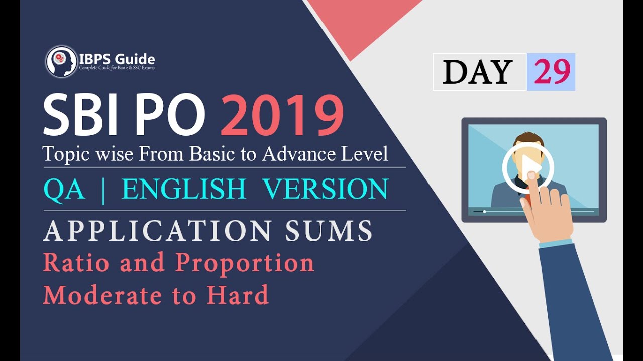 Ratio & Proportion Moderate to Hard - Application Sums | SBI PO 2019 | QA | Day - 29