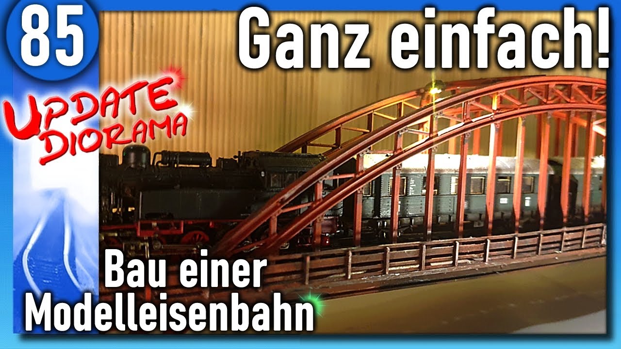 #85 Diorama - Brücke: so einfach geht das! 🚂 Modelleisenbahn 1:160 1:220 Spur N + Z