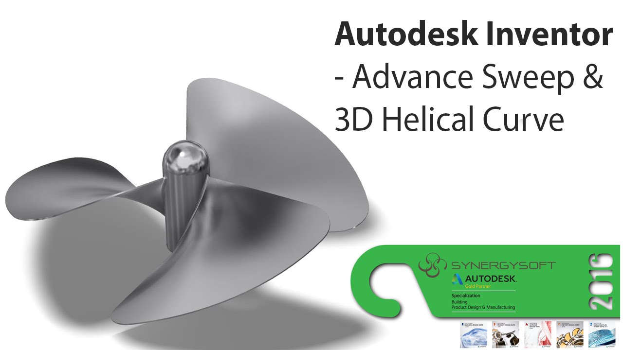 Autodesk Inventor - Advance Sweep & 3D Helical Curve