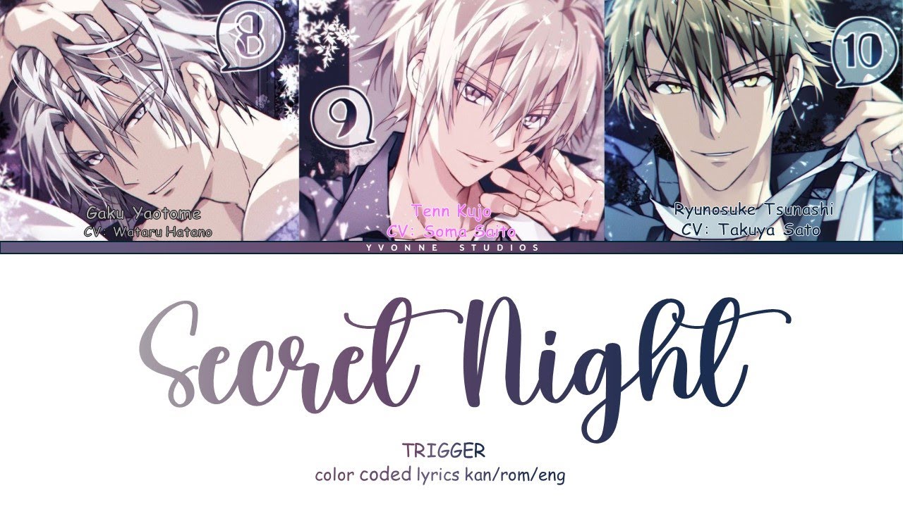 TRIGGER - Secret Night (kan/rom/eng color coded lyrics)