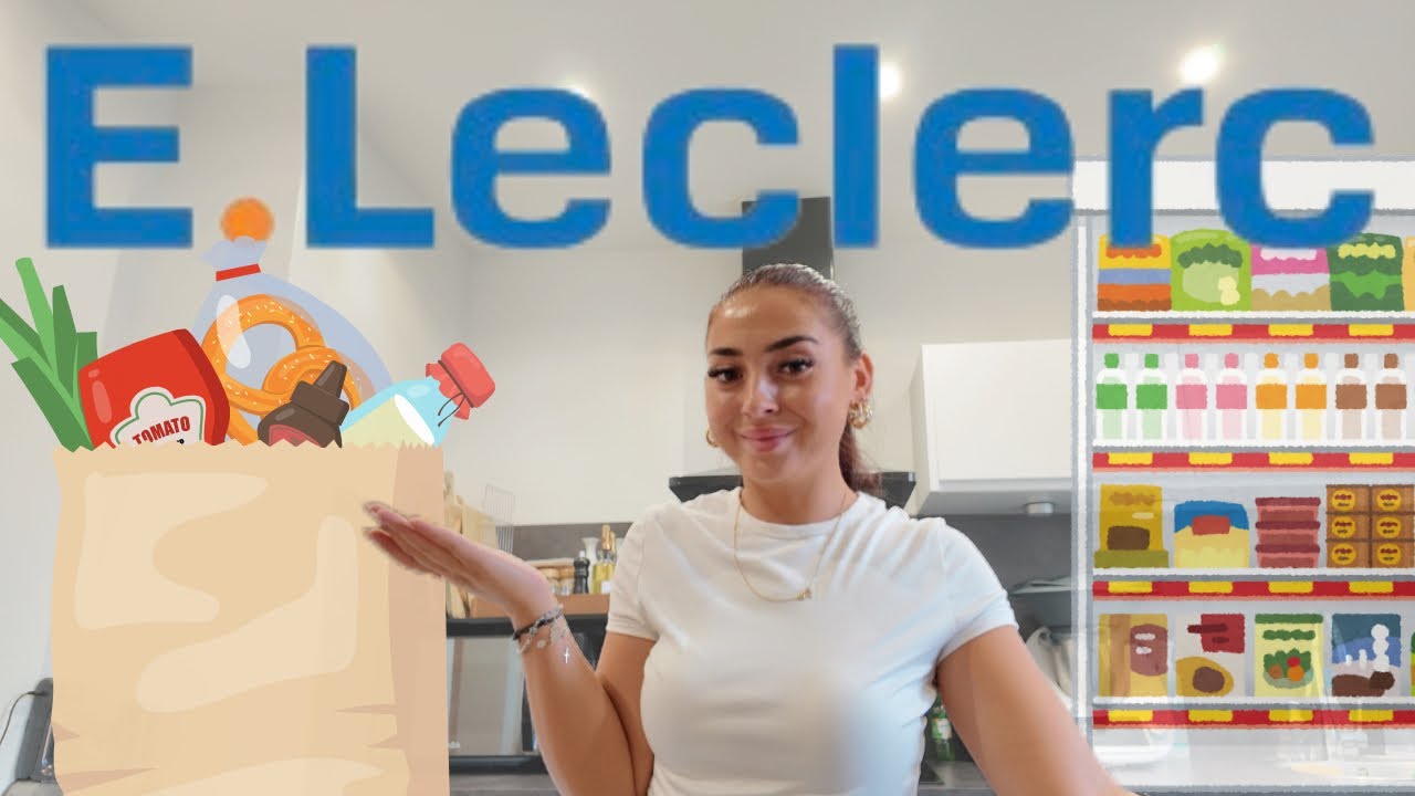 RETOUR DE COURSES | LECLERC 💶🛒