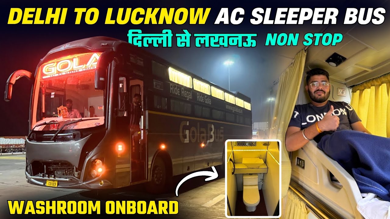 Delhi to Lucknow in 7 Hours I Luxurious Bus with Washroom 🚽I Non Stop Bus I दिल्ली से लखनऊ बस I 