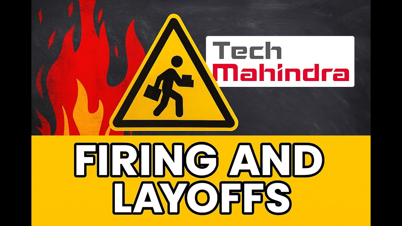 Firing and layoffs in Tech Mahindra