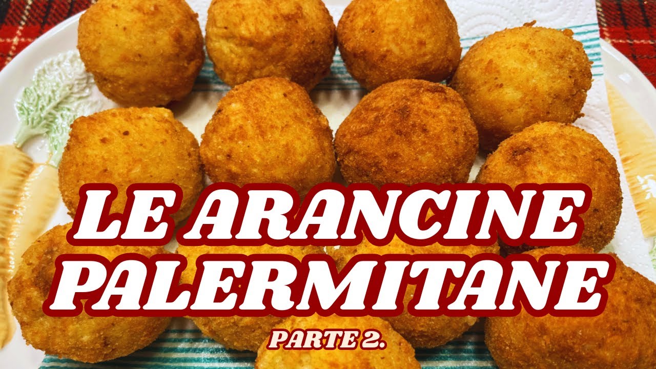LE ARANCINE PALERMITANE Parte 2 di Betty e Marco - Ricetta Facile e Veloce