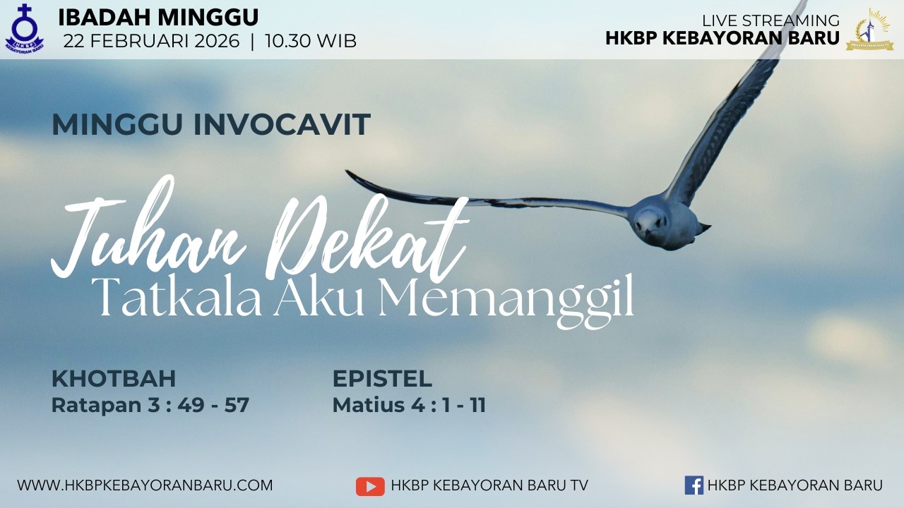 Ibadah Bahasa Indonesia, Minggu 22 Februari 2026, pkl 10.30 WIB