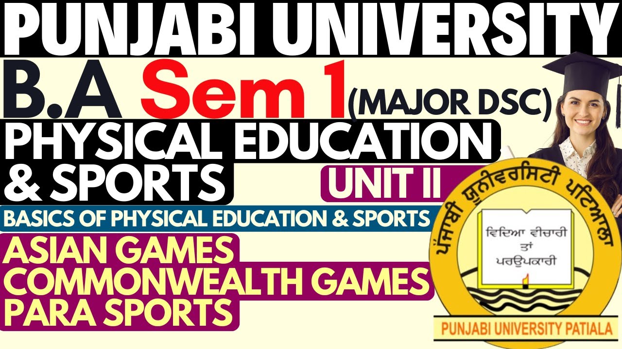 BA Sem 1 Physical Education | Asian and Commonwealth Games | Para Sports in India | PUP
