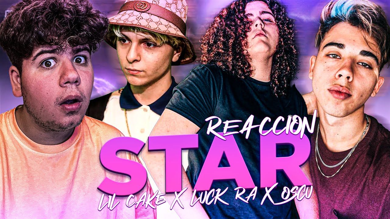 VAYA DROP 🤯🔥 REACCIONO a LiL CaKe x Luck Ra x Oscu - STAR 💫 (Official Video)