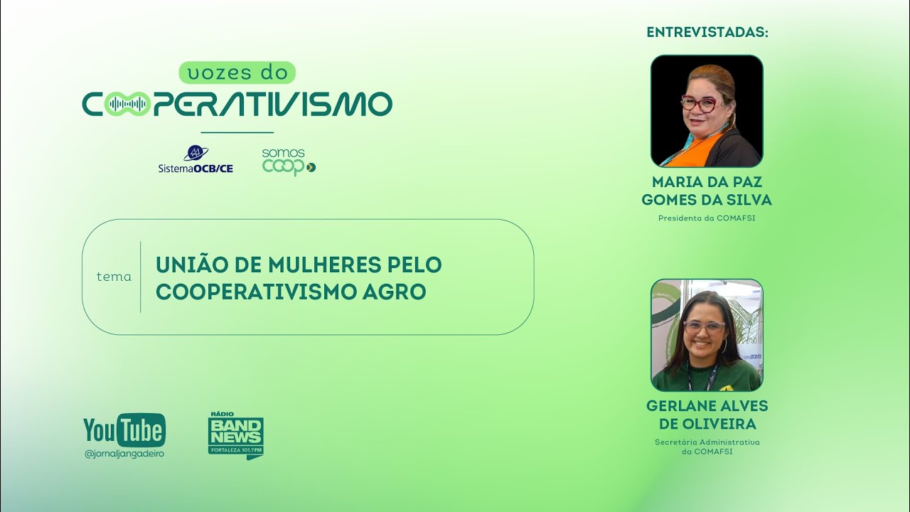 Vozes do Cooperativismo / UNIÃO DE MULHERES PELO COOPERATIVISMO AGRO