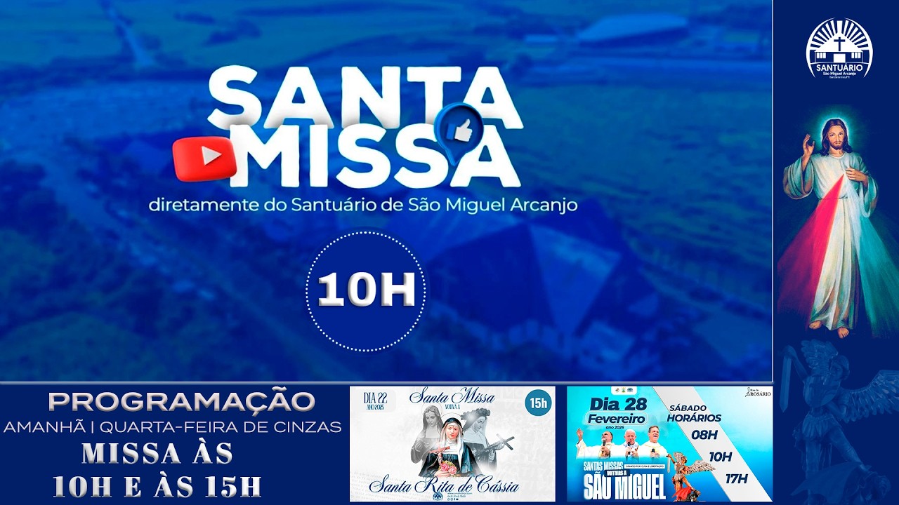 Santa Missa 10H - 6ª Semana do Tempo Comum | Terça-feira 17 de Fevereiro ano 2026