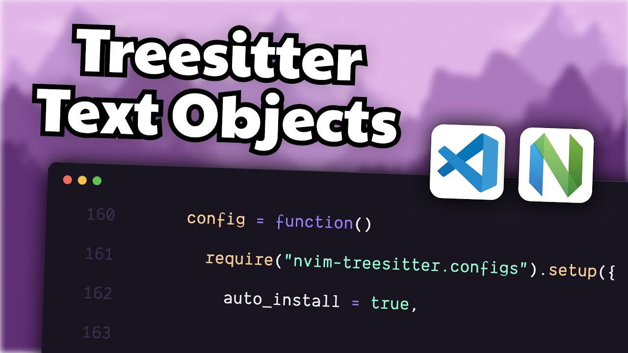 🚀 Advanced VS Code Navigation And Editing With Neovim Treesitter