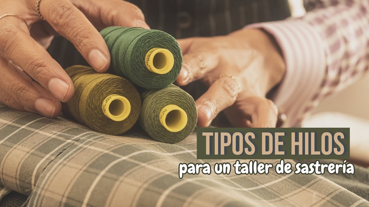 TIPOS DE HILOS PARA PRENDAS DE SASTRERÍA.- @lamanodefaty  #sastre  #hilosdesastreria #sastreria