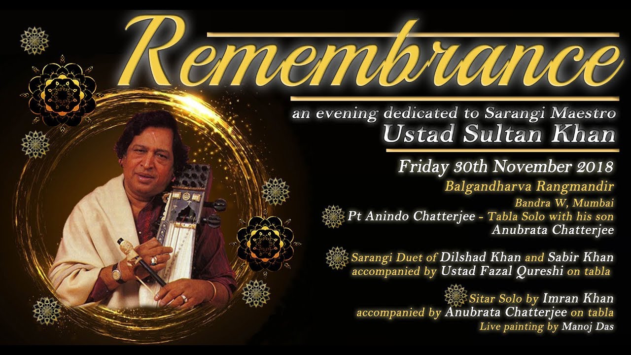 Remembrance 2018 I 30 November 2018 I Sabir Khan I  Dilshad Khan I Ustad Fazal Qureshi