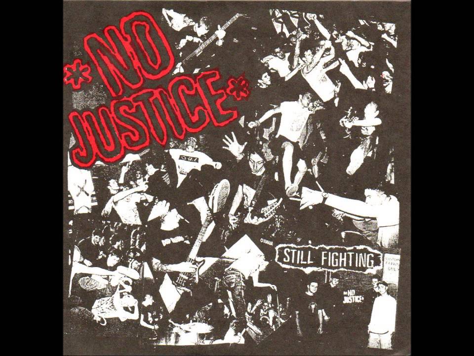 No Justice - Still Fighting 7