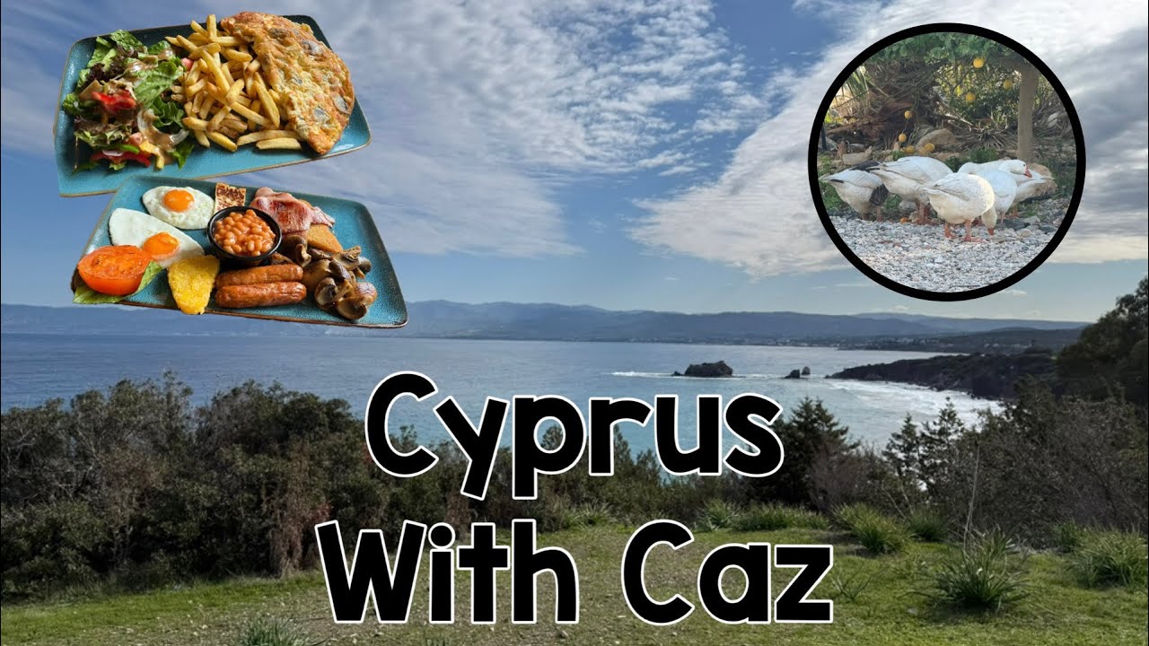 Cyprus With Caz | Latchi | Baths of Aphrodite | Food | Birds