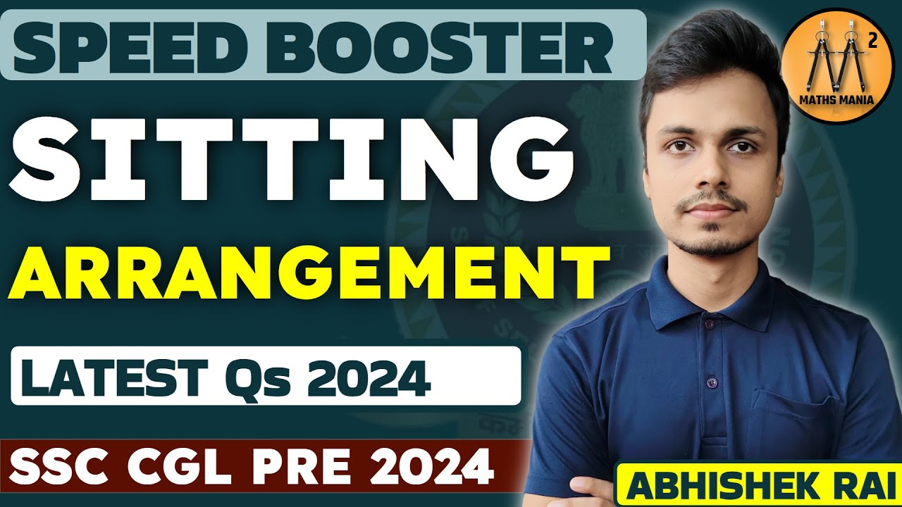 SITTING ARRANGEMENT | LATEST QUESTIONS OF 2024 | MATHS MANIA