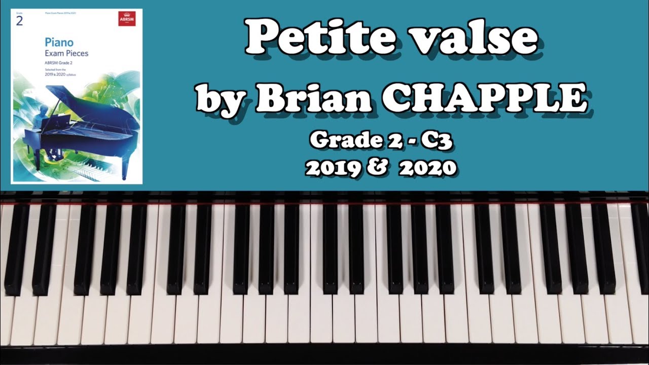 ABRSM Grade 2 Piano (2019 & 2020): C3 - CHAPPLE Petite Valse