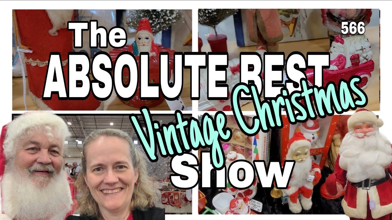 2025 Midwest Holiday Antique Show | INCREDIBLE Vintage Christmas Finds!