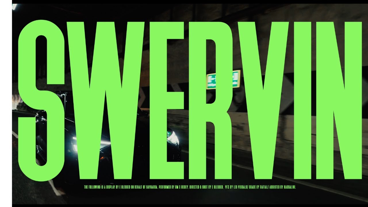 RM - Swervin Ft Rekky [Music video] Rmsaynarda
