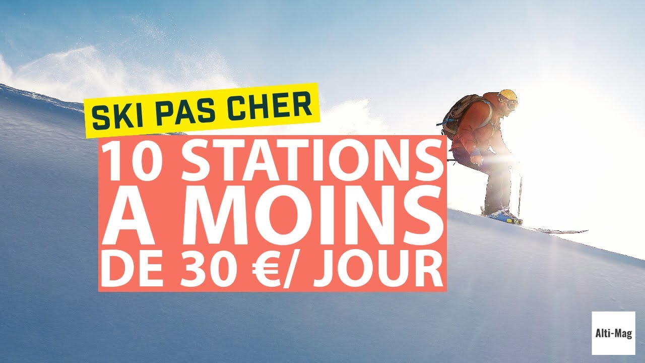 Ski pas cher : voici 10 stations de ski à moins de 30 € la journée