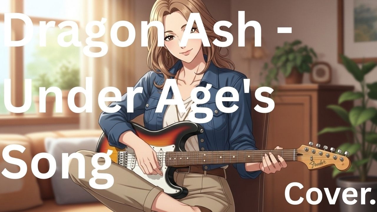 Dragon Ash - Under Age's Song - Second take cover.