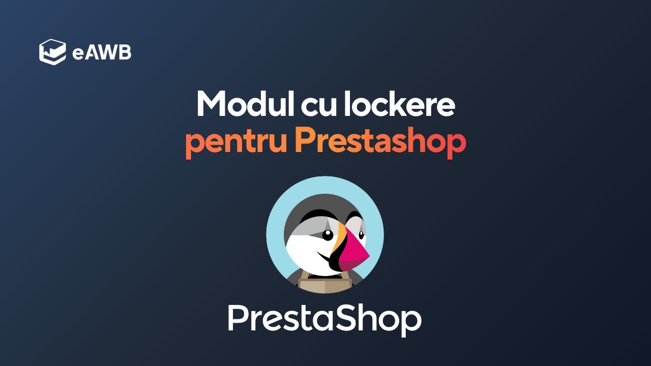 Integrare PrestaShop cu lockere prin eAWB