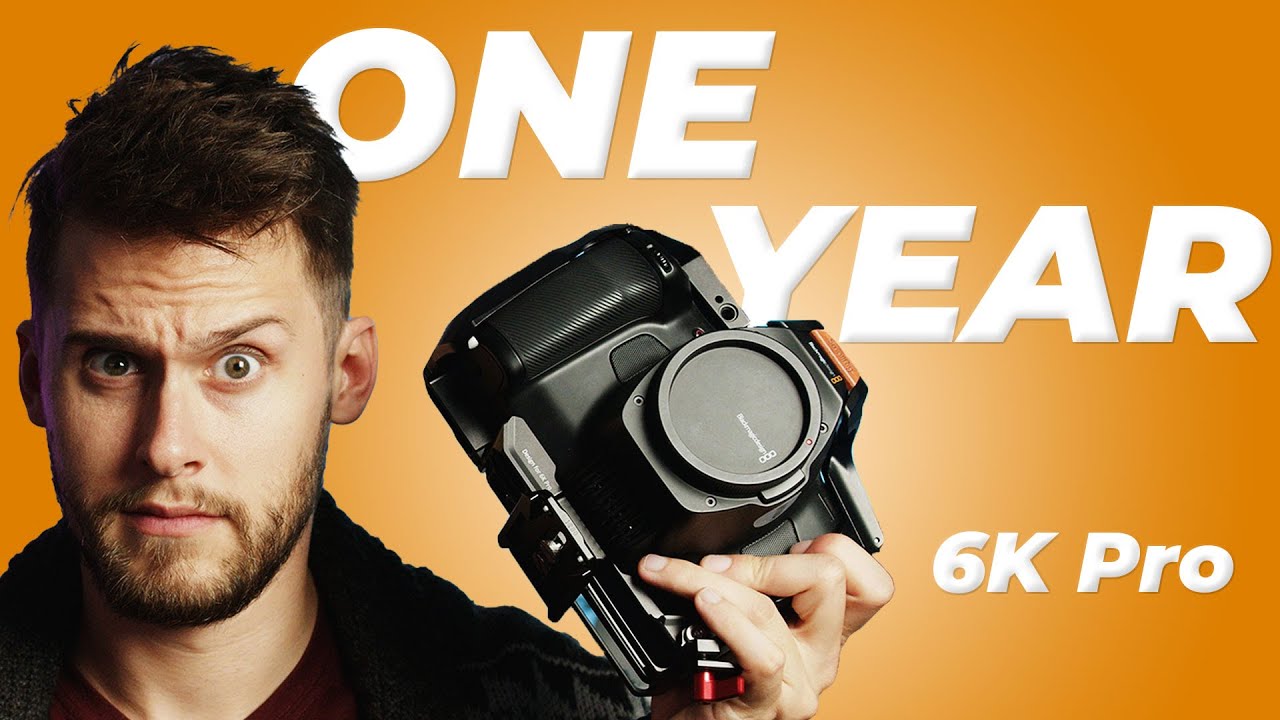 BMPCC 6K Pro - 1 Year Review