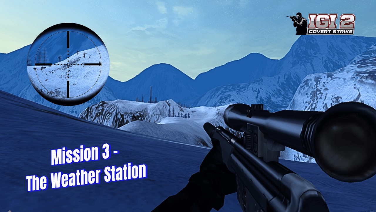 IGI 2 Mission 3 – The Weather Station | IGI 2 Mission 3 Complete video | IGI 2 level 2 #igi2