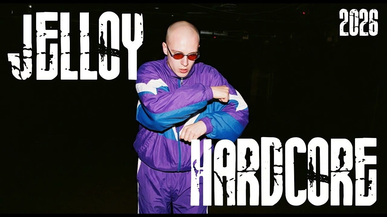 Jelloy - Hardcore [2026]
