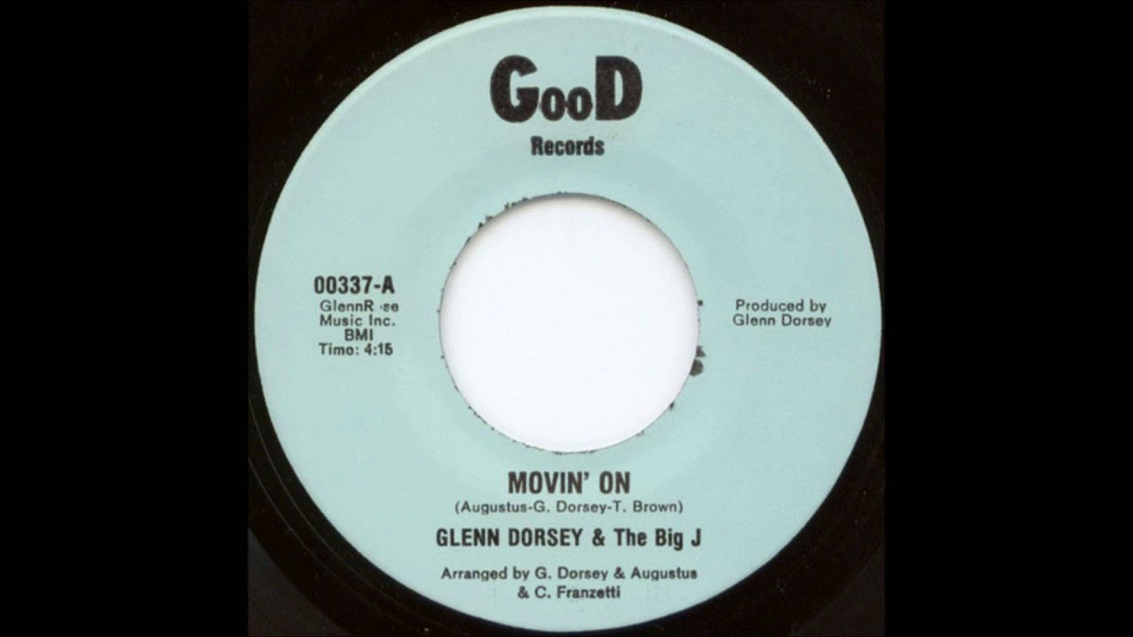 Glenn Dorsey & The Big J - Movin' On