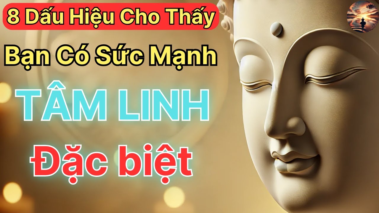8 Dấu Hiệu Cho Thấy Bạn Có Sức Mạnh Tâm Linh Đặc Biệt Nhưng Chưa Nhận Ra