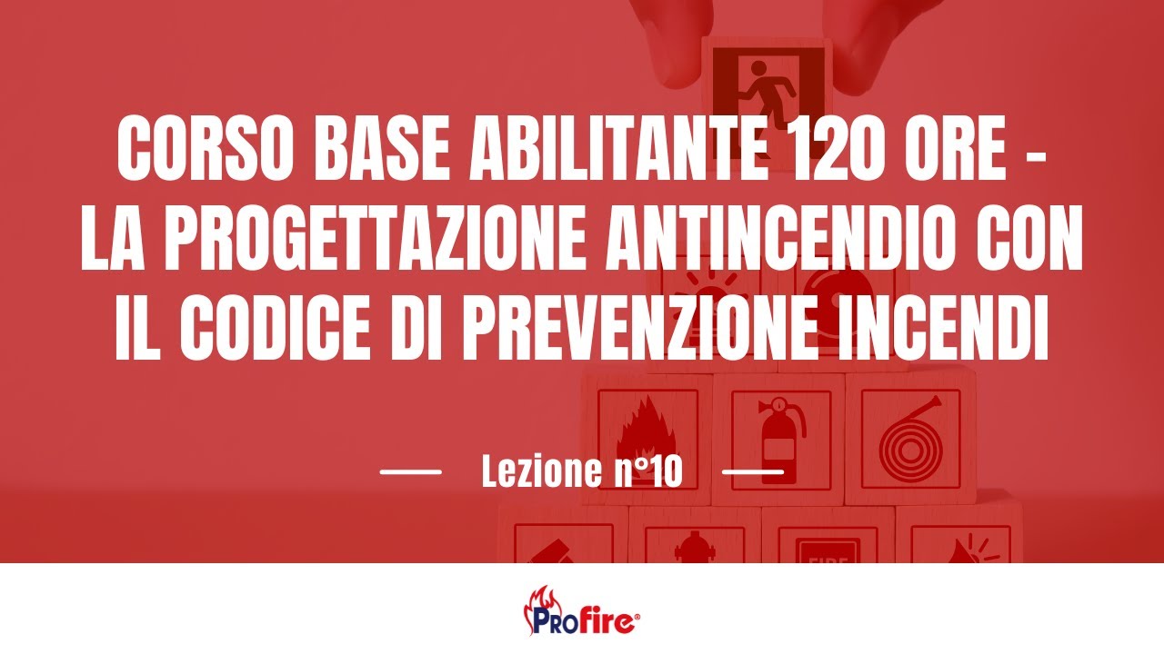 La progettazione antincendio - 6 maggio 2024
