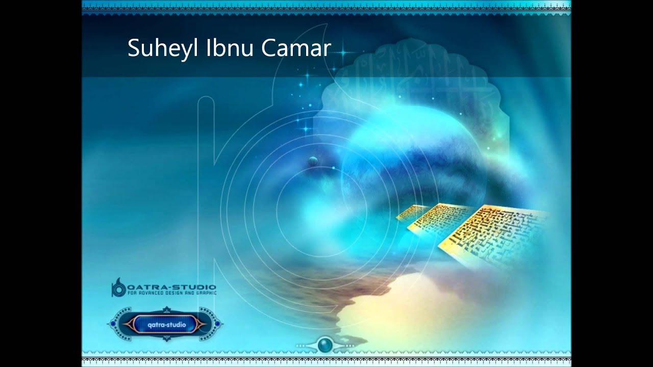 Suwar Min Xayaati Saxaabah - Suheyl Ibnu Camar