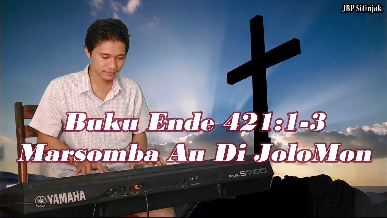 BE 421:1-3 Marsomba Au Di JoloMon | JBP Sitinjak