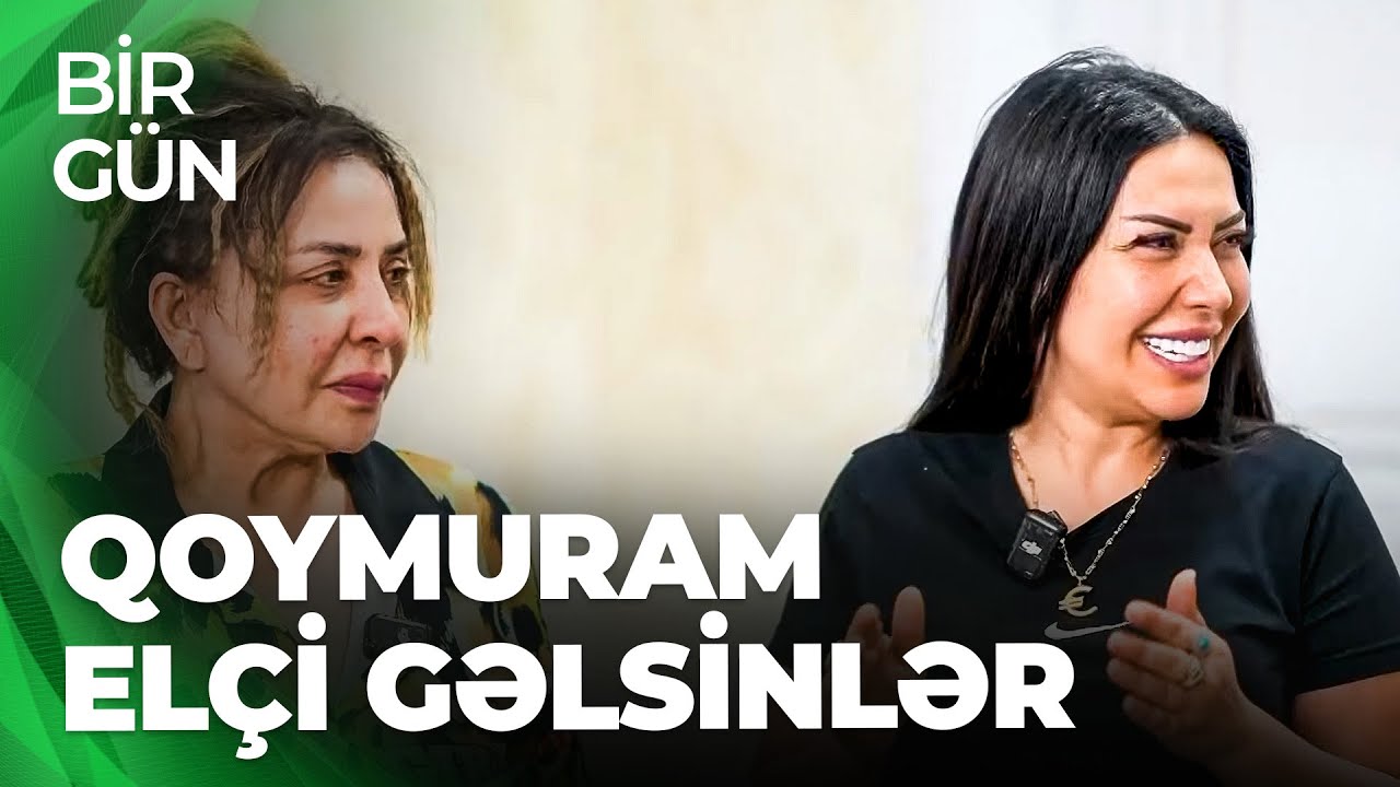Bir gün | Samirə Yusiqızının qızı Fərəh | Mənə sonuncu Xalq artistimizin nəvəsi elçi düşüb