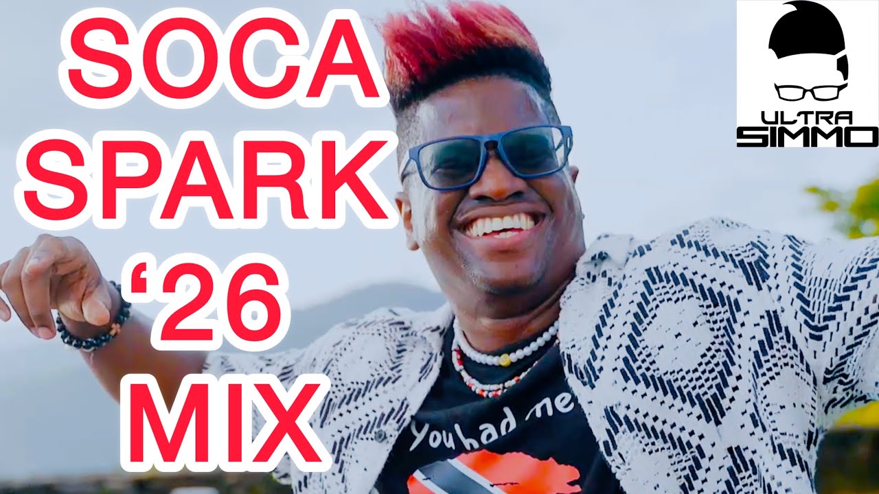 Soca 2026 Mix | Soca Spark 26 (Power) – Ultra Simmo