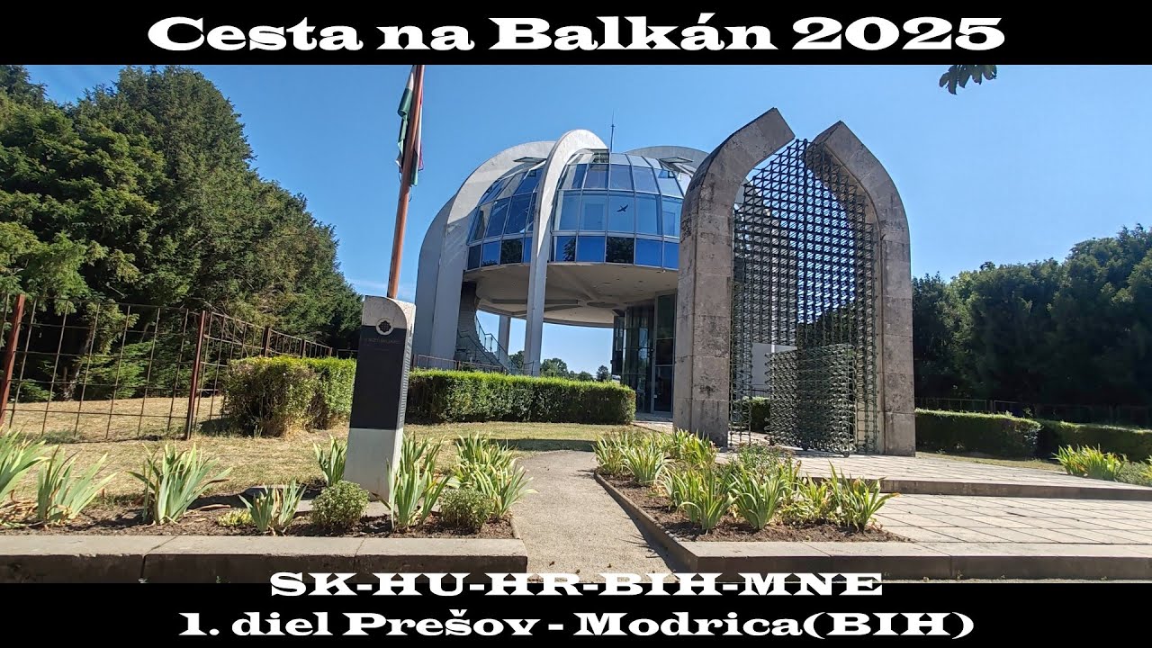 Cesta na Balkán 2025 1. diel