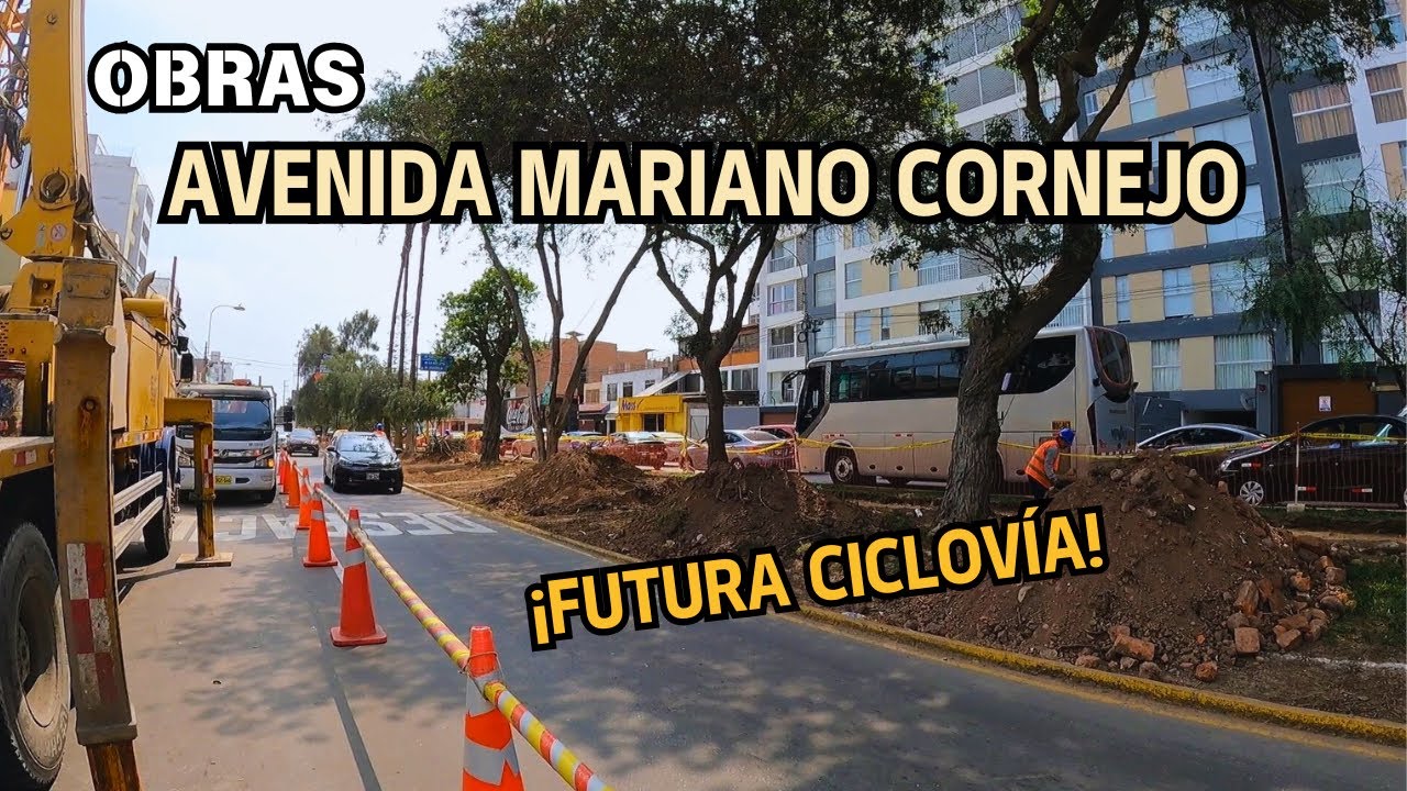 Obras en la avenida Mariano Cornejo | Ciclovía financiada por Alemania | Lima Perú