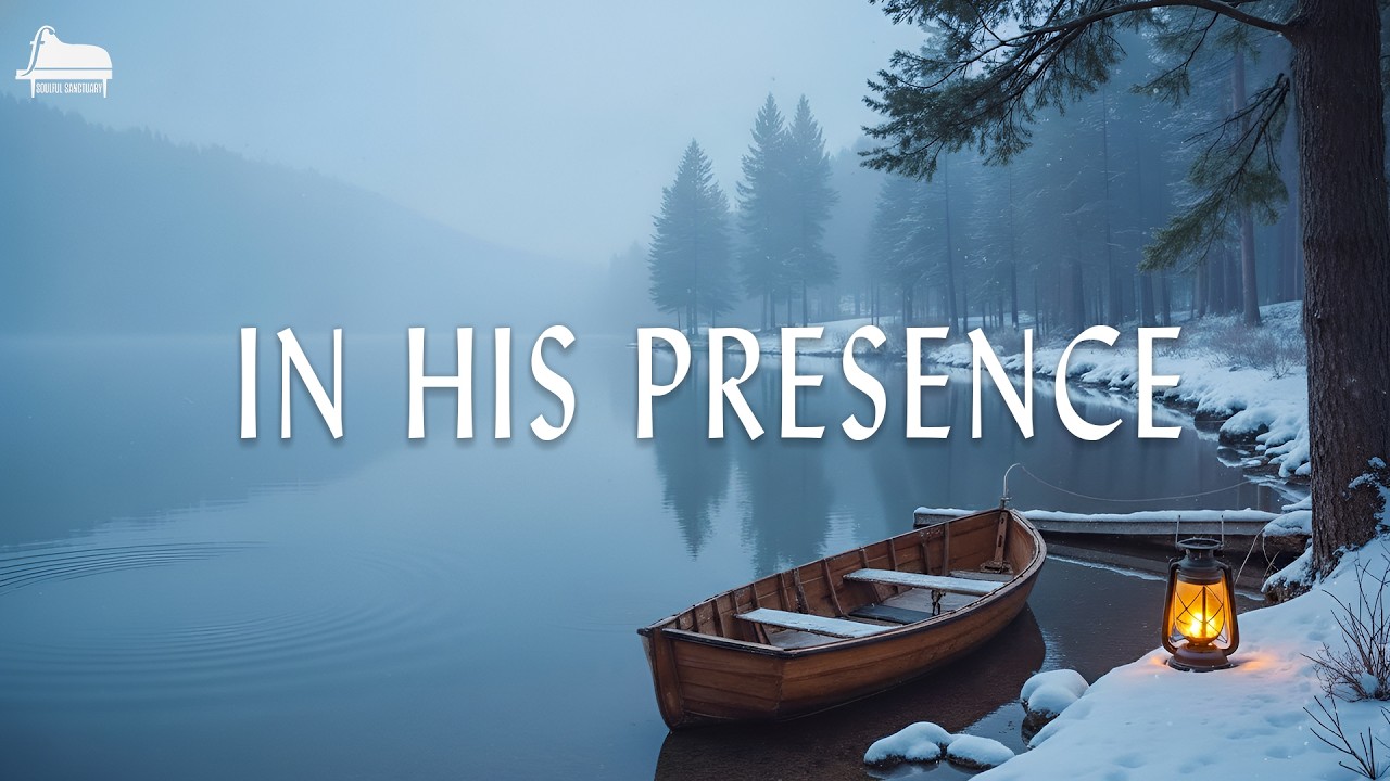 In His Presence | Soaking Worship Prayer Music | Instrumental for Prayer, Devotion, and Peace