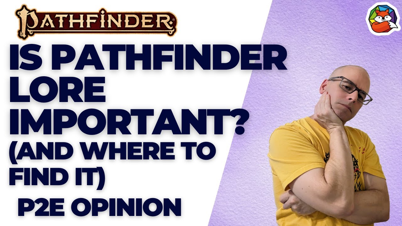 Is Pathfinder Lore Important? (And where to find it!)