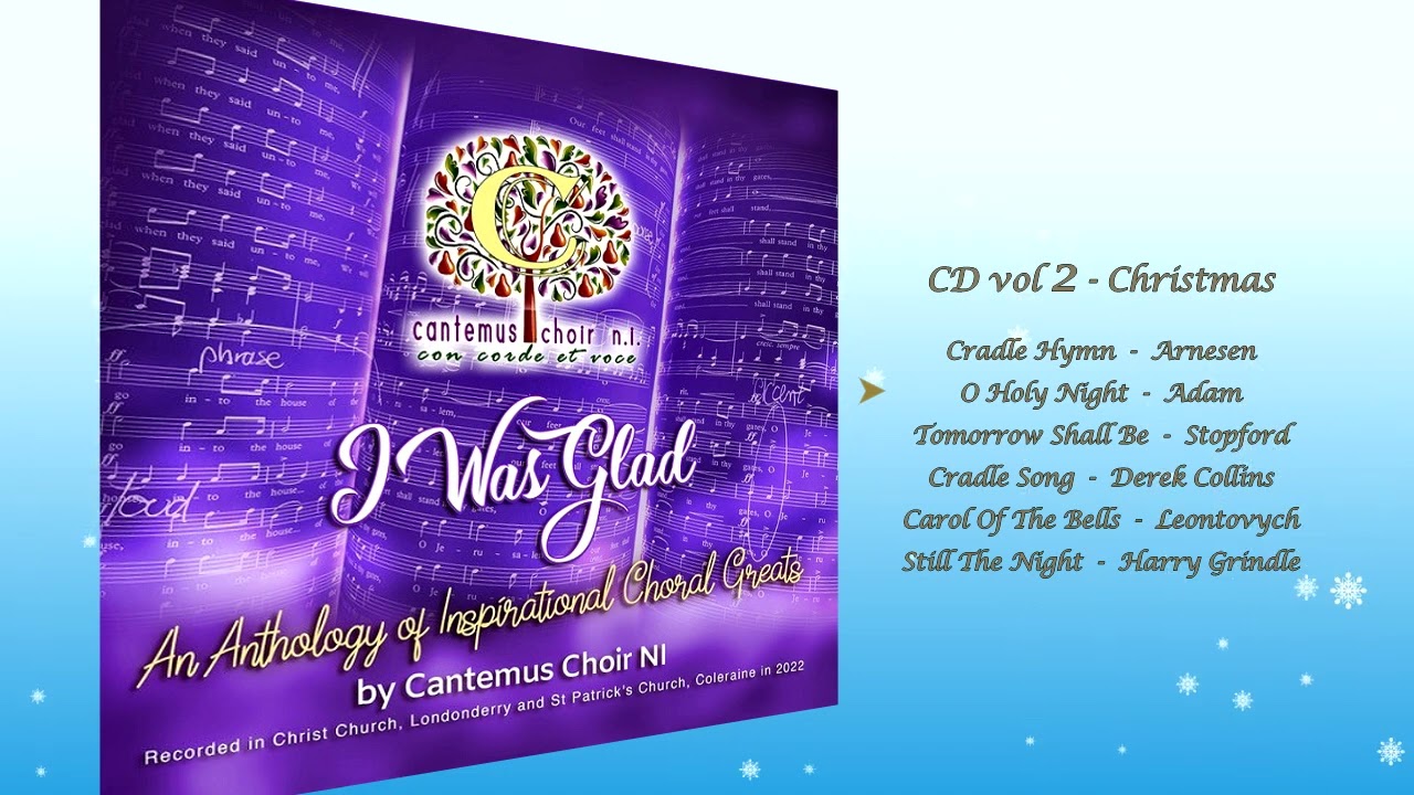 Cantemus Choir NI - 2022 CD volume 2 - Christmas