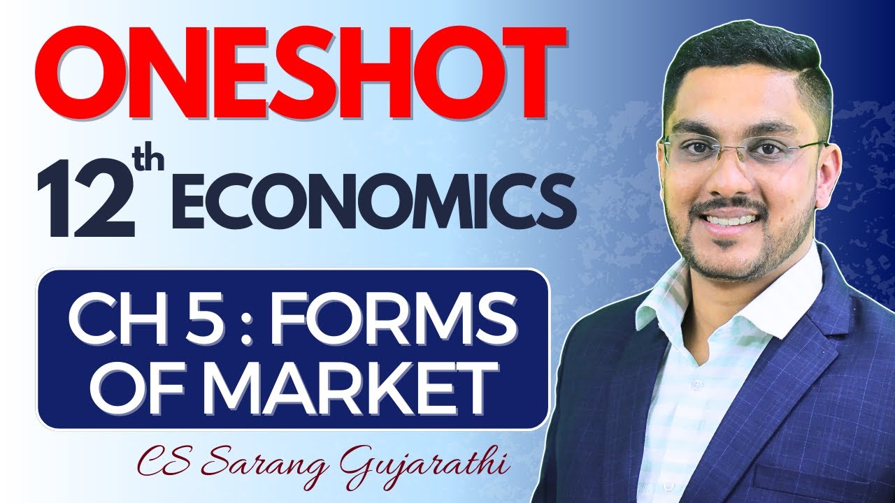 Class 12 economics | Chapter 5 | Forms of Market | Complete chapter | Maharashtra Board