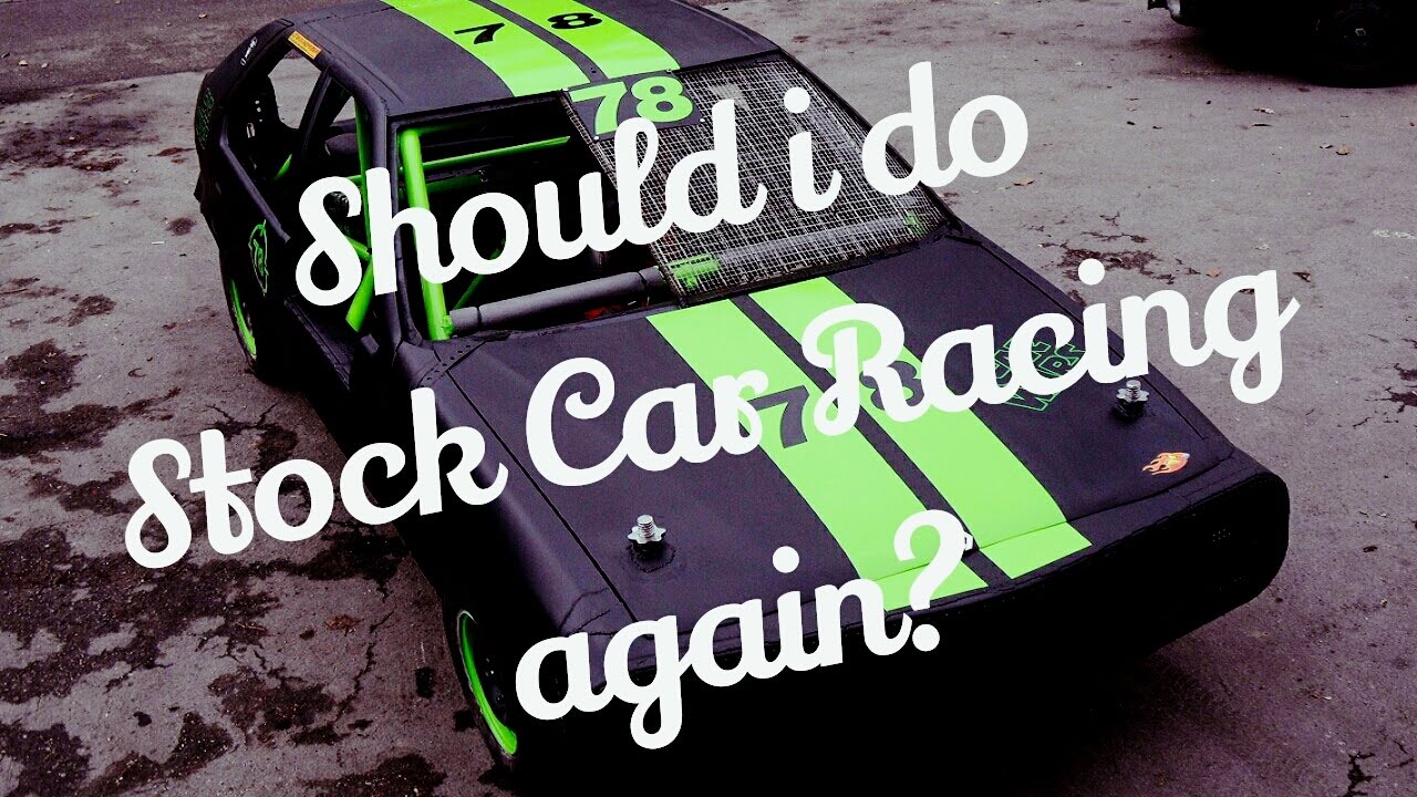 Should i do Stock Car Racing again? (last Race 2014)